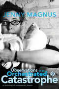 Observations of an Orchestrated Catastrophe - Paperback