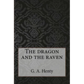 The dragon and the raven - Paperback