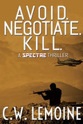 Avoid. Negotiate. Kill. - Paperback
