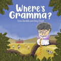Where's Gramma: A special day with a very active and loving grandma - Paperback