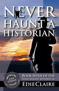 Never Haunt a Historian - Paperback
