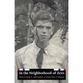 In the Neighborhood of Zero: A World War II Memoir - Hardcover