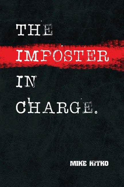 The Imposter in Charge. - Paperback