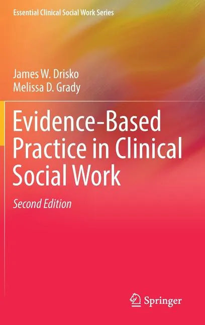 Evidence-Based Practice in Clinical Social Work - Hardcover