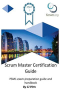Scrum Master Certification Guide - Paperback