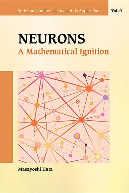Neurons: A Mathematical Ignition - Hardcover