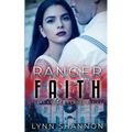 Ranger Faith: A Small-town Christian Romantic Suspense - Paperback