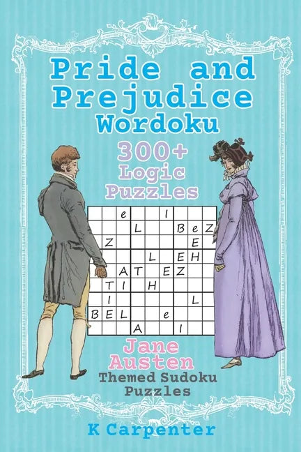 Pride and Prejudice Wordoku: Jane Austen Themed Sudoku Puzzles - Paperback