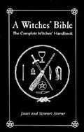 A Witches' Bible: The Complete Witches' Handbook - Paperback