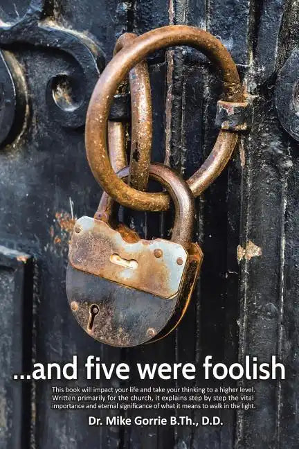 . . . And Five Were Foolish - Paperback