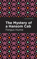 The Mystery of a Hansom Cab: A Story of One Forgotten - Paperback