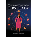 The Anatomy of A First lady - Paperback