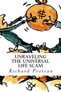 Unraveling The Universal Life Scam - Paperback