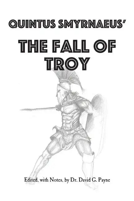 Quintus Smyrnaeus' Fall of Troy - Paperback