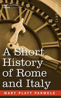 A Short History of Rome and Italy - Paperback