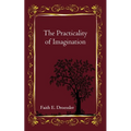 The Practicality of Imagination - Paperback