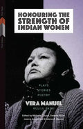 Honouring the Strength of Indian Women: Plays, Stories, Poetry - Paperback
