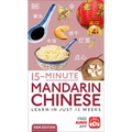15-Minute Mandarin Chinese: Learn in Just 12 Weeks - Paperback
