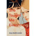She Taught Me Everything - Paperback