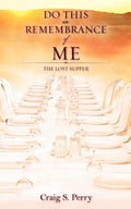 Do This in Remembrance of Me - Paperback