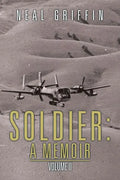 Soldier: A Memoir: Volume II - Paperback