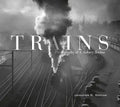 Trains: Photography of A. Aubrey Bodine - Hardcover