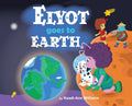 Elyot Goes To Earth - Hardcover