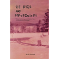 Of Pigs and Meteorites - Paperback