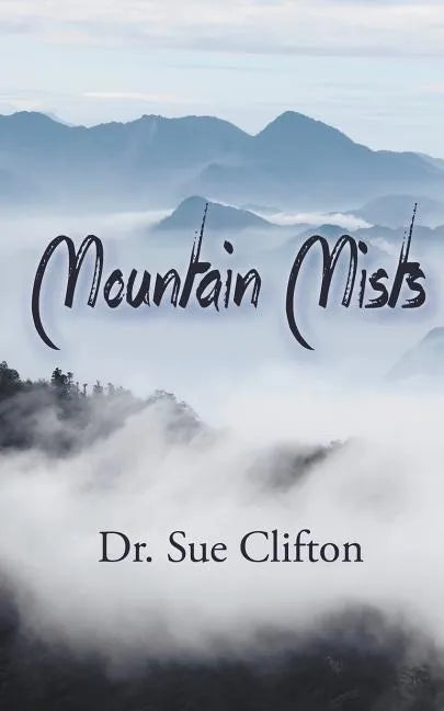 Mountain Mists - Paperback