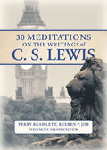 30 Meditations on the Writings of C.S. Lewis - Paperback