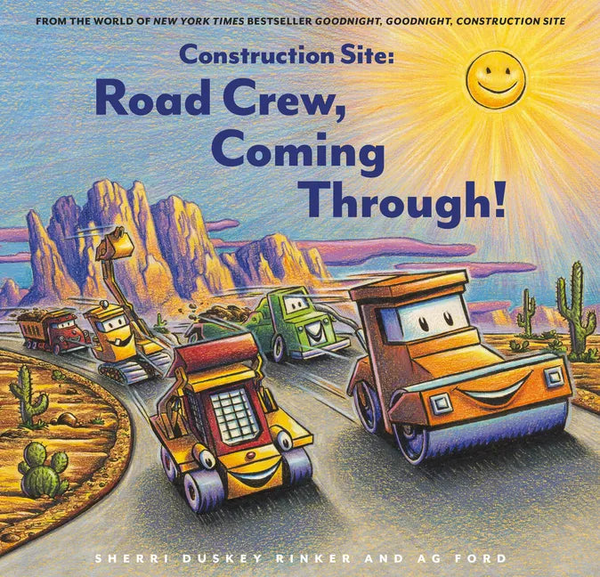 Construction Site: Road Crew, Coming Through! - Hardcover