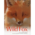 Wild Fox: A True Story - Hardcover