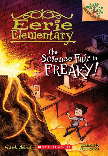 The Science Fair Is Freaky! a Branches Book (Eerie Elementary #4): Volume 4 - Paperback