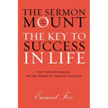 The Sermon on the Mount: The Key to Success in Life - Hardcover