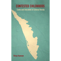Contested Childhoods - Hardcover