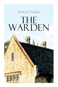 The Warden: Barsetshire Novel - Paperback