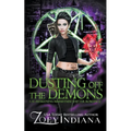 Dusting Off the Demons: A Bi Awakening MMMFFMM Shifter Romance - Paperback