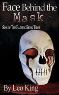 Sins of the Father: Face Behind the Mask - Paperback