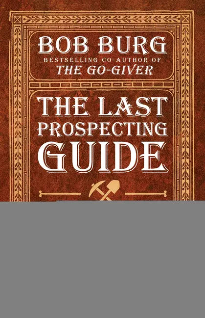 The Last Prospecting Guide You'll Ever Need: Direct Sales Edition - Paperback