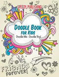 Doodle Book For Kids: Doodle Me - Doodle You! - Paperback