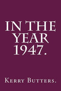 In the Year 1947. - Paperback