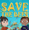 Save the Bees - Hardcover