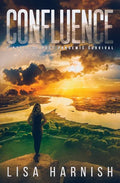 Confluence: A Novel of Post Pandemic Survival - Paperback