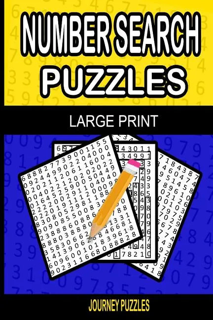 Journey Number Search Puzzles: 60 Stimulating Puzzles - Paperback