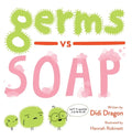 Germs vs. Soap - Hardcover