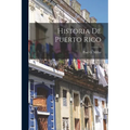 Historia De Puerto Rico - Paperback