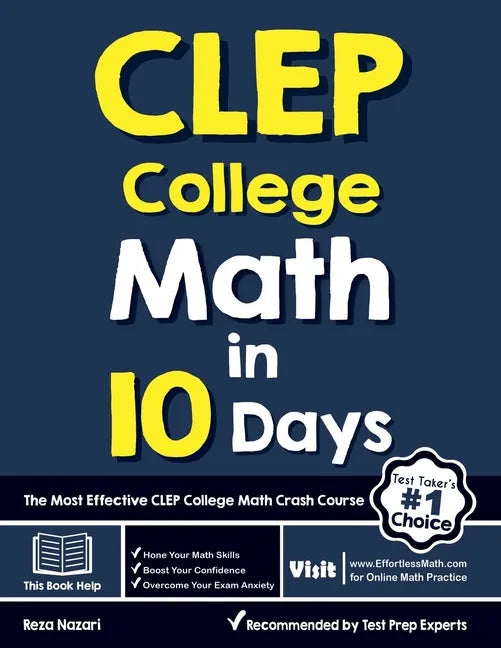 CLEP College Math in 10 Days: The Most Effective CLEP College Math Crash Course - Paperback