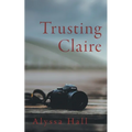 Trusting Claire - Paperback
