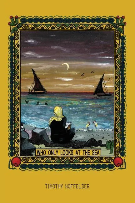Who Only Looks at the Sea - Paperback