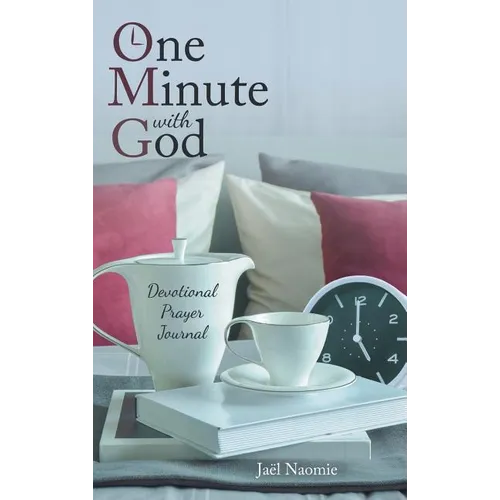 One Minute with God: Devotional Prayer Journal - Hardcover